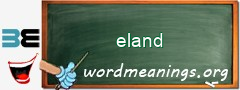 WordMeaning blackboard for eland